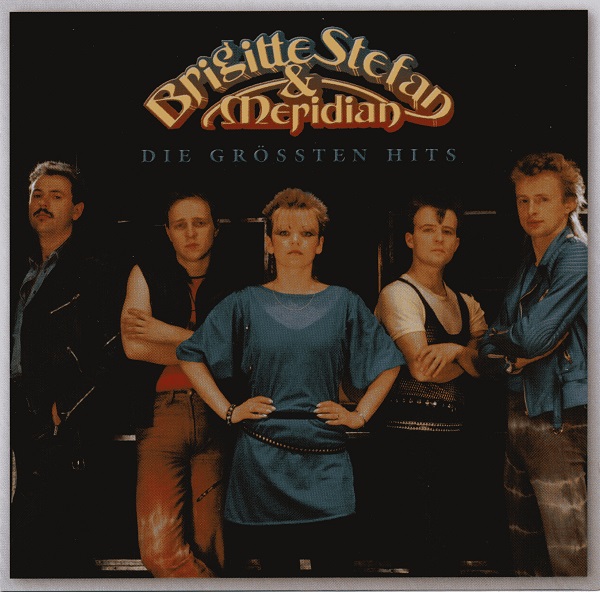 Brigitte Stefan & Meridian - Die größten Hits (2007).jpg