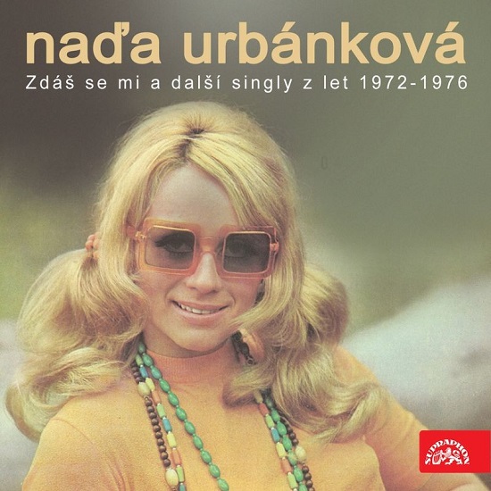 Naďa Urbánková - Zdáš Se Mi A Další Singly Z Let 1972-1976 (2009).jpg