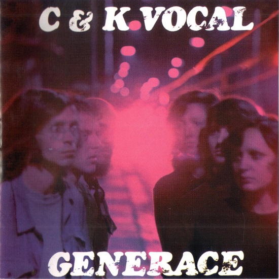 C & K VOCAL - Generace + 8x bonus (1977, CD reedition 1996).jpg