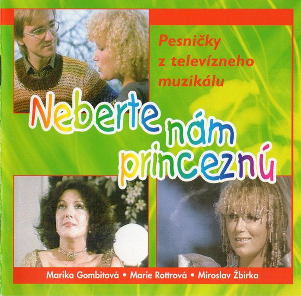 Various Neberte nám princeznú (1980, 2001).jpg
