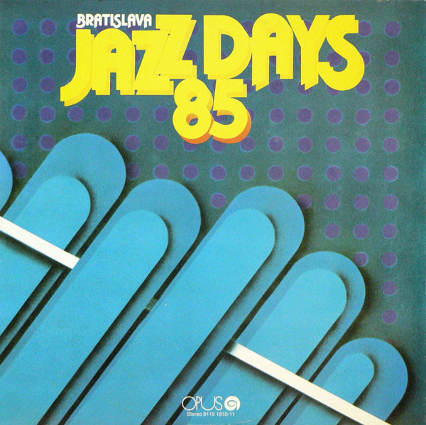 Bratislava Jazz Days 1985 (2LP 1986).jpg