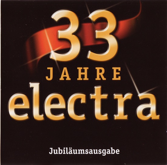Electra - 33 Jahre Electra - Jubiläumsausgabe (1970 - 1985) (2002).jpg