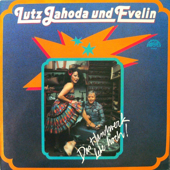 Lutz Jahoda Und Evelin - Das Handwerk Lebe Hoch! 1986.jpg