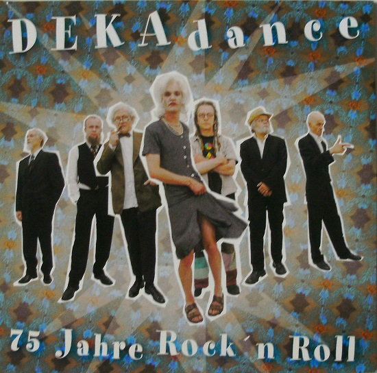 DEKADance - 75 Jahre Rock`N Roll (2LP) (2005).jpg