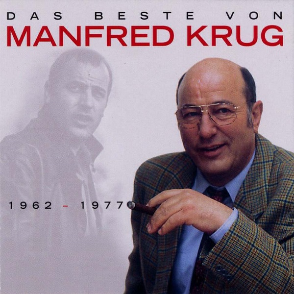 Manfred Krug - Evergreens 1962 - 1977 Das Beste (2000).jpg