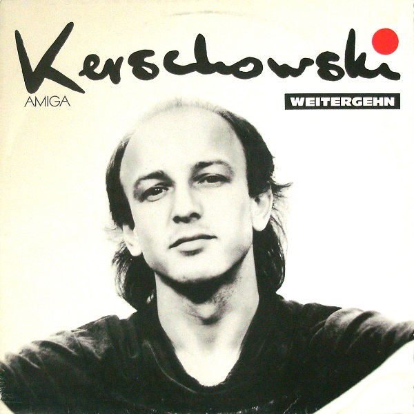 Kerschowski – Weitergehn 1986 Vinyl Rip.jpg