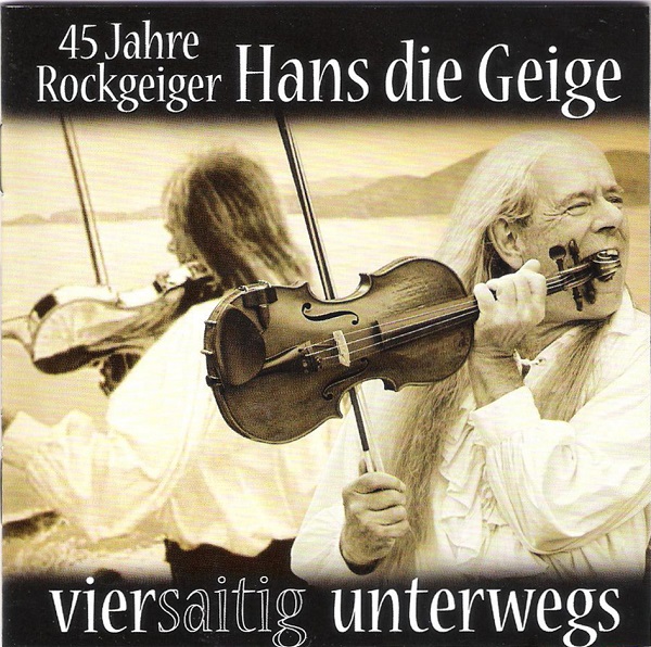 Hans die Geige - Viersaitig Unterwegs 45 Jahre Rockgeiger 2018.jpg
