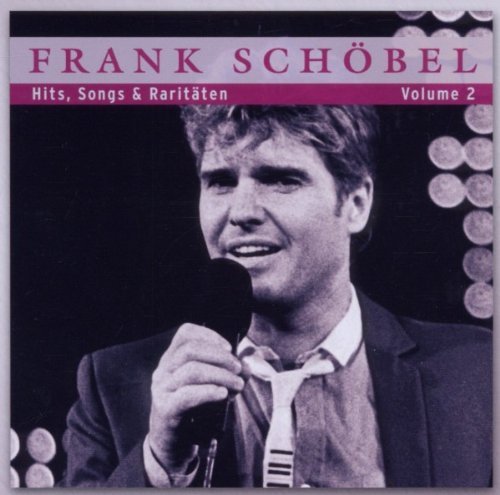 Frank Schoebel - Hits, Songs und Raritaeten Vol. 2 - Front smal.jpg