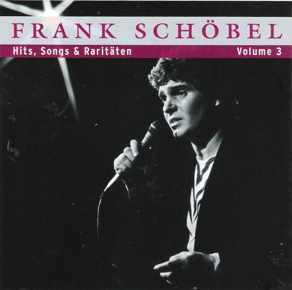Frank Schobel - Hits, Songs & Raritaten Vol.3 (2007).jpg