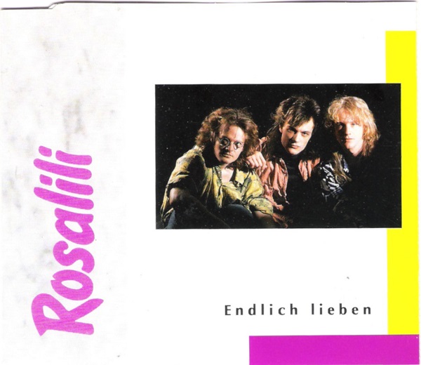 ROSALILI - Endlich Lieben 1993 Maxi CD.jpg