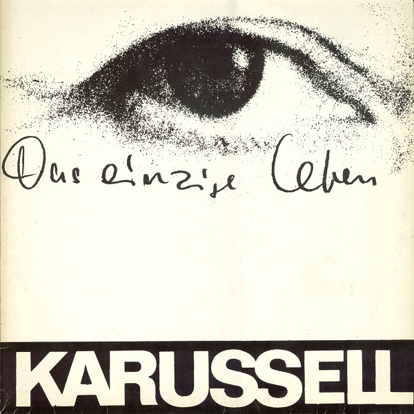 Karussell - Das einzige leben (1980) vinylrip.jpg