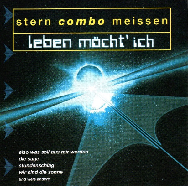 Stern Combo Meissen - Leben Möcht' ich (1999).jpg