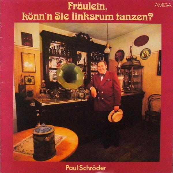 Paul Schröder - Fräulein, Könn'n Sie Linksrum Tanzen 1987.jpg