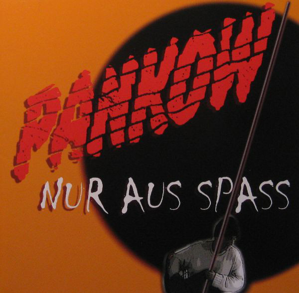 Pankow - Nur Aus Spass (2006).jpg