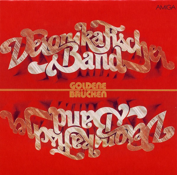 Veronika Fischer & Band - Goldene Brücken (1979).jpg