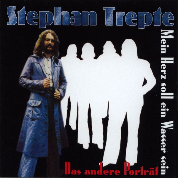 Stephan Trepte - Mein Herz soll ein Wasser sein - 2005.jpg