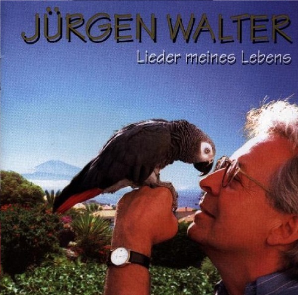 Jürgen Walter - Lieder Meines Lebens 2000.jpg