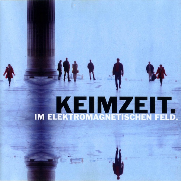 Keimzeit - Im elektromagnetischen Feld (1998).jpg