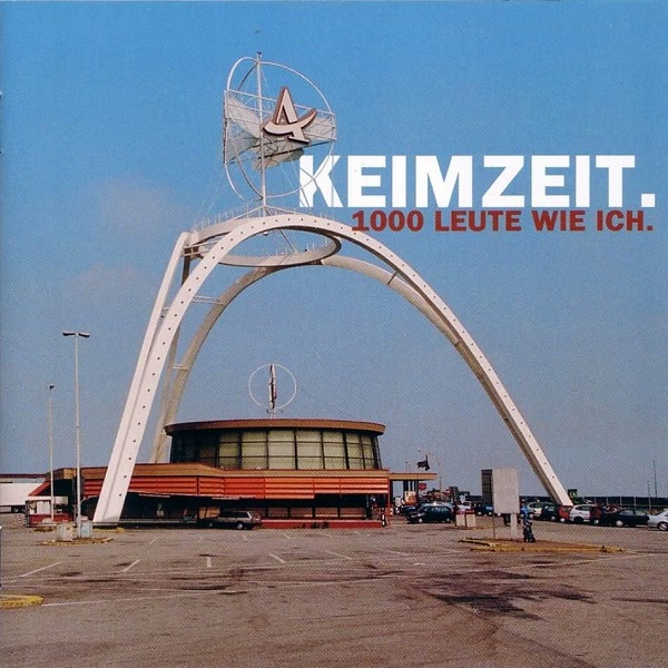 Keimzeit - 1000 Leute wie ich (2002).jpg
