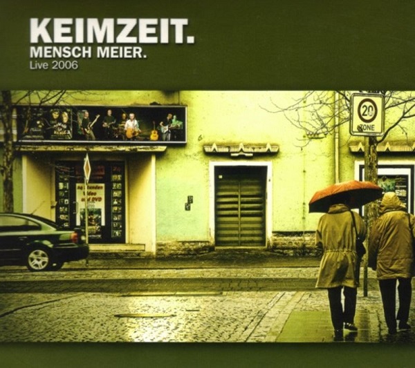 Keimzeit - Mensch Meier - Live 2006 (2006).jpg