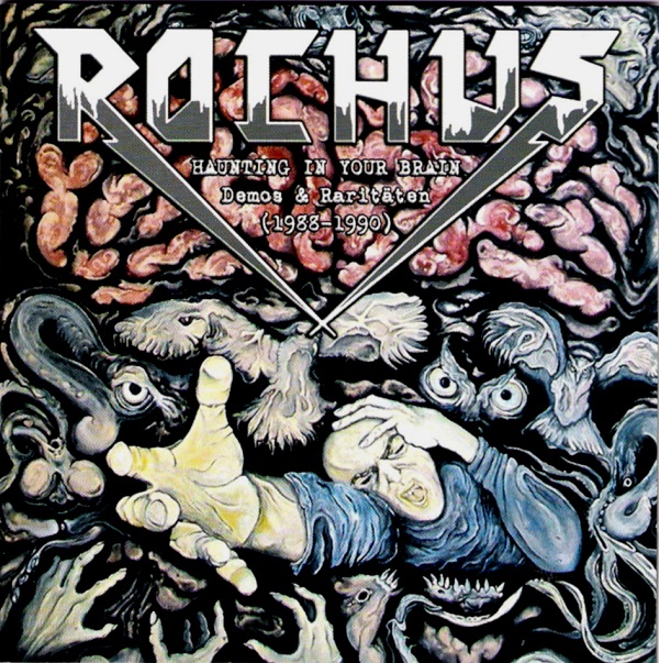 Rochus – Haunting In Your Brain - Demos & Raritäten (1988-1990) CD 2012.jpg