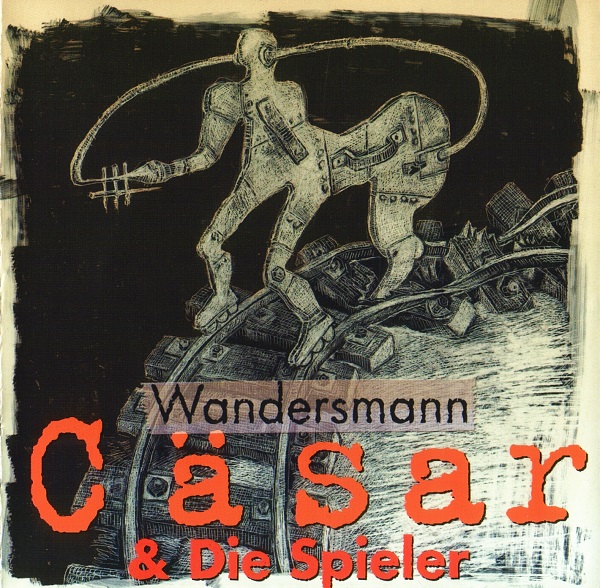 Cäsar & Die Spieler - Wandersmann (1999).jpg