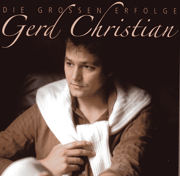 Gerd Christian - Die grossen Erfolge (2007).jpg