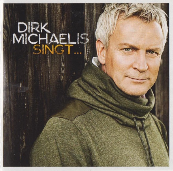Dirk Michaelis - Dirk Michaelis Singt... (2CD) (2011).jpg