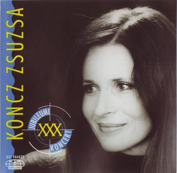 Koncz Zsuzsa - Jubileumi (XXX) koncert (1992).jpg