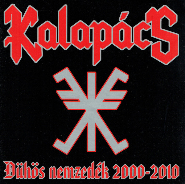 Kalapács - Dühös nemzedék 2000-2010 (2010).jpg