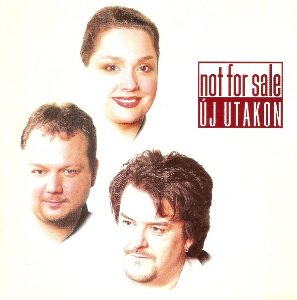 Not For Sale - Új utakon (2002).jpg