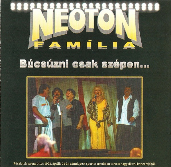 Neoton Família - Búcsúzni csak szépen (1998).jpg