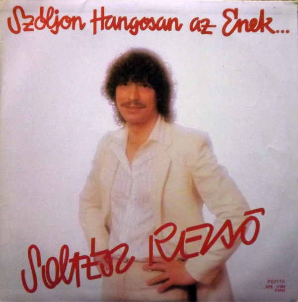 Soltész Rezső - Szóljon Hangosan Az Ének (Vinyl-rip, 1982).jpg