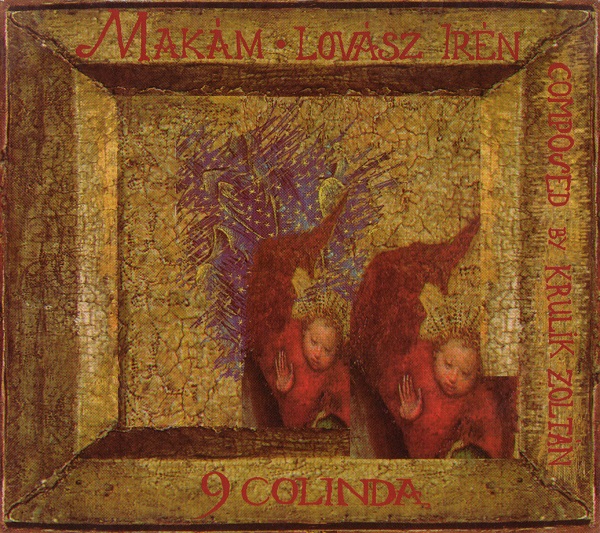 Makám - Lovász Irén - 9 Colinda (2001).jpg