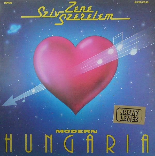 Modern Hungária - Szív Zene Szerelem (1986) (LP Pepita SLPM 37046).jpg