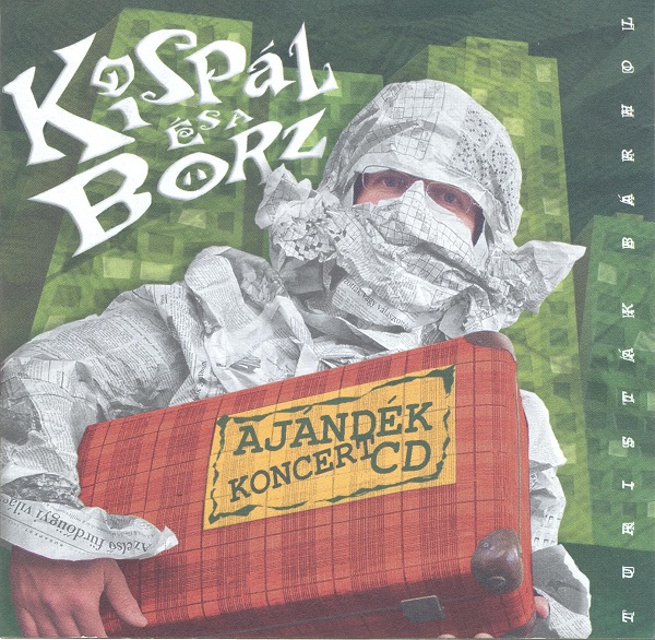 Kispál és a Borz - Turisták bárhol (Limited Edition) (2003) 2CD.jpg