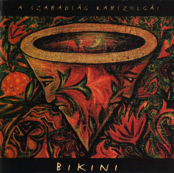 Bikini - A szabadság rabszolgái (1997).jpg