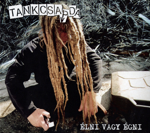 Tankcsapda - Élni vagy égni (2003).jpg