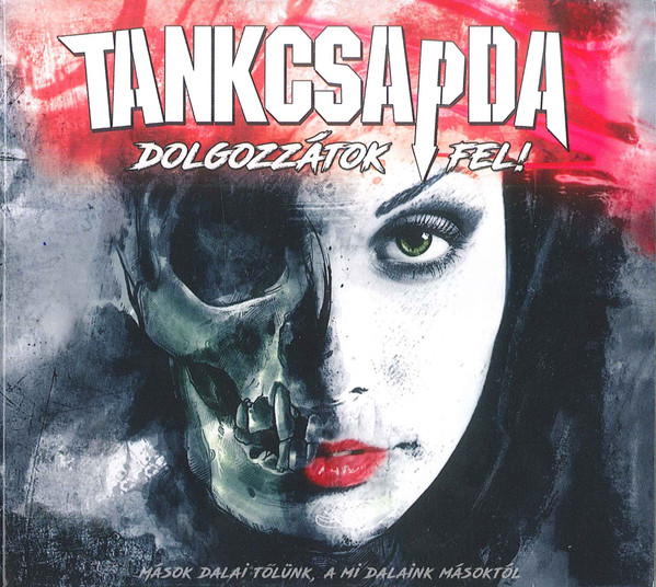 Tankcsapda - Dolgozzátok fel! (2CD) (2016).jpg