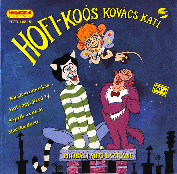 Hofi - Koós - Kovács Kati - Próbálj meg lazítani - 1996.jpg
