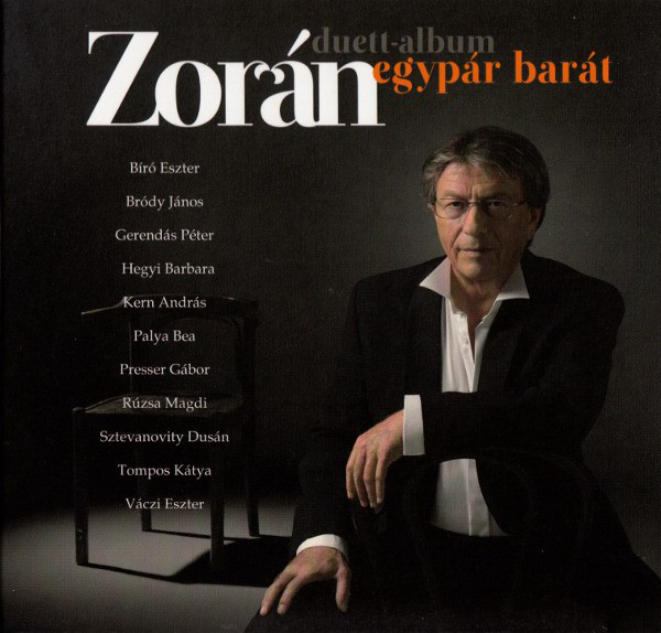 Zorán - Egypár barát (Duett-album) (2013).jpg