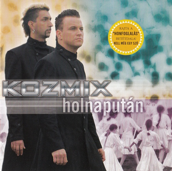 Kozmix - Holnapután (2005).jpg