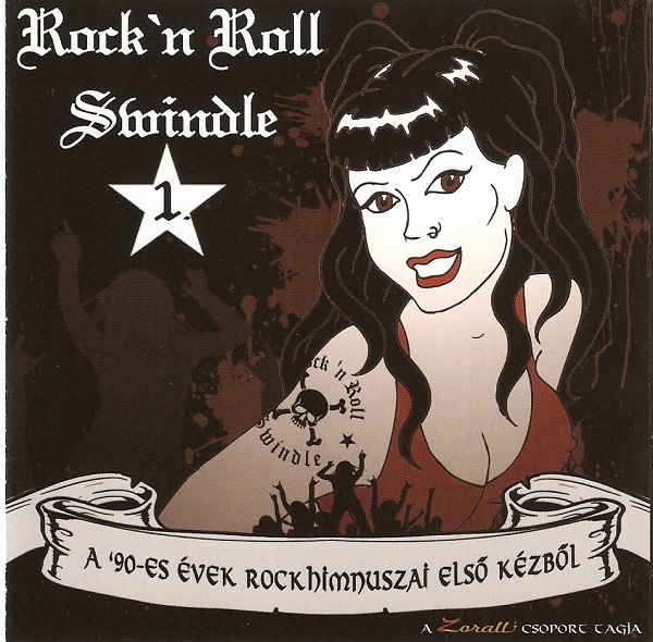 Rock 'N Roll Swindle - A '90-es Évek Rock Himnuszai Első Kézből I. (2009).jpg