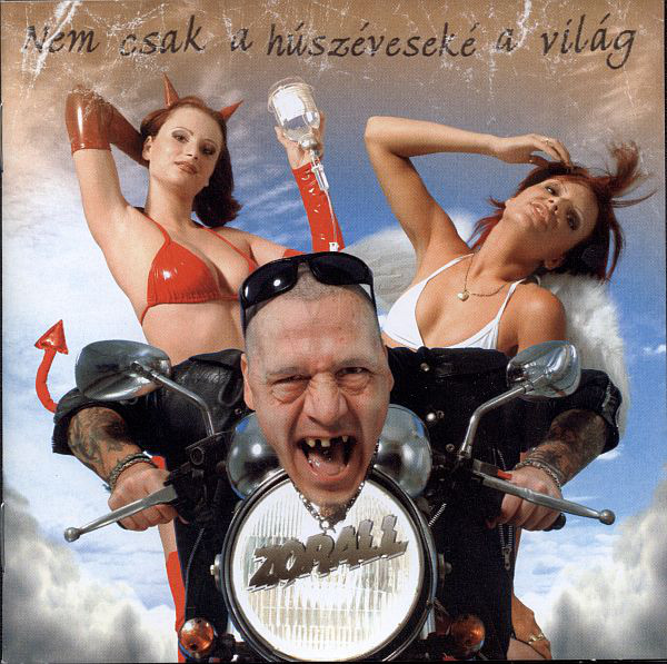 Zorall - Nem csak a húszéveseké a világ (2003).jpg