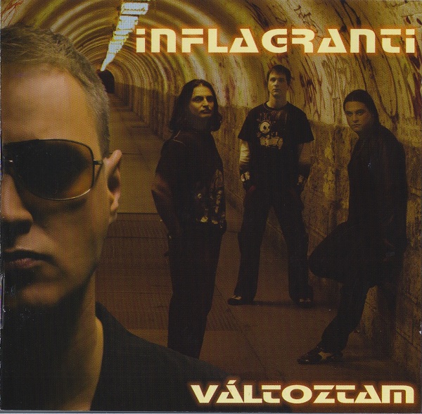 Inflagranti - Változtam (2006).jpg