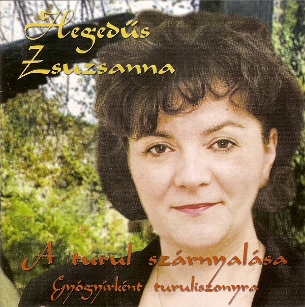 Hegedűs Zsuzsanna - A turul szárnyalása - Gyógyírként turuliszonyra (2005).jpg