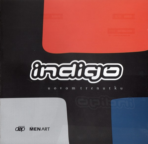 Indigo - U Ovom Trenutku (2007).jpg