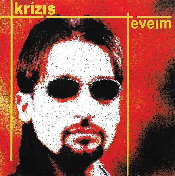Krízis - Éveim (2003).jpg