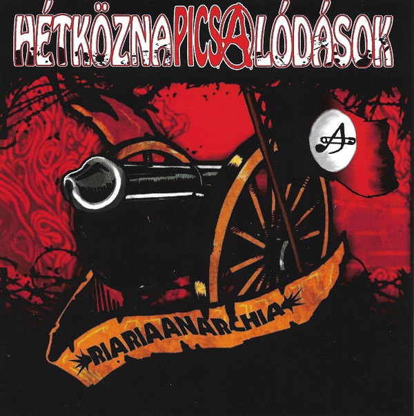 HétköznaPI CSAlódások - Riariaanarchia (2009).jpg