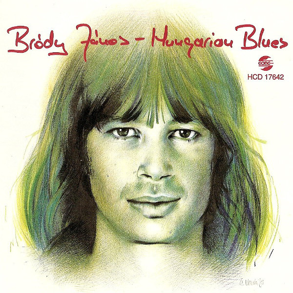 Bródy János - Hungarian Blues - 1980.jpg